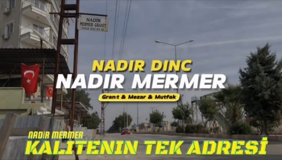 Nadir Mermer Granit Ceyhan