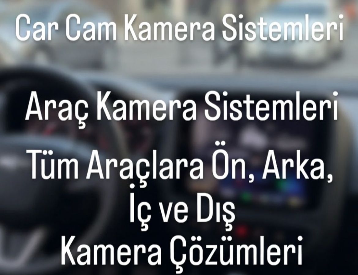Car Cam Kamera Sistemleri